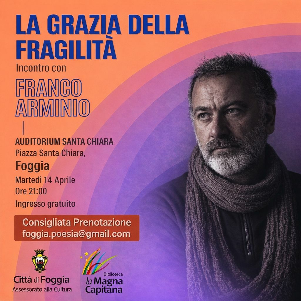 &ldquo;La grazia della fragilit&agrave;&rdquo;: Franco Arminio a Foggia
