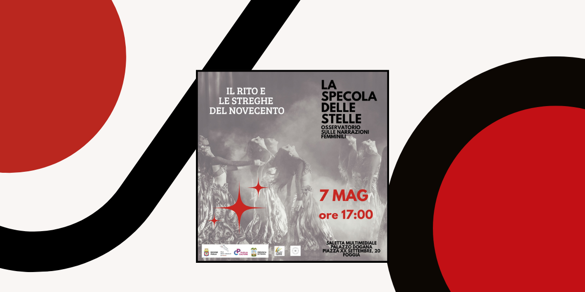 La Specola delle Stelle. Il rito e le streghe del Novecento